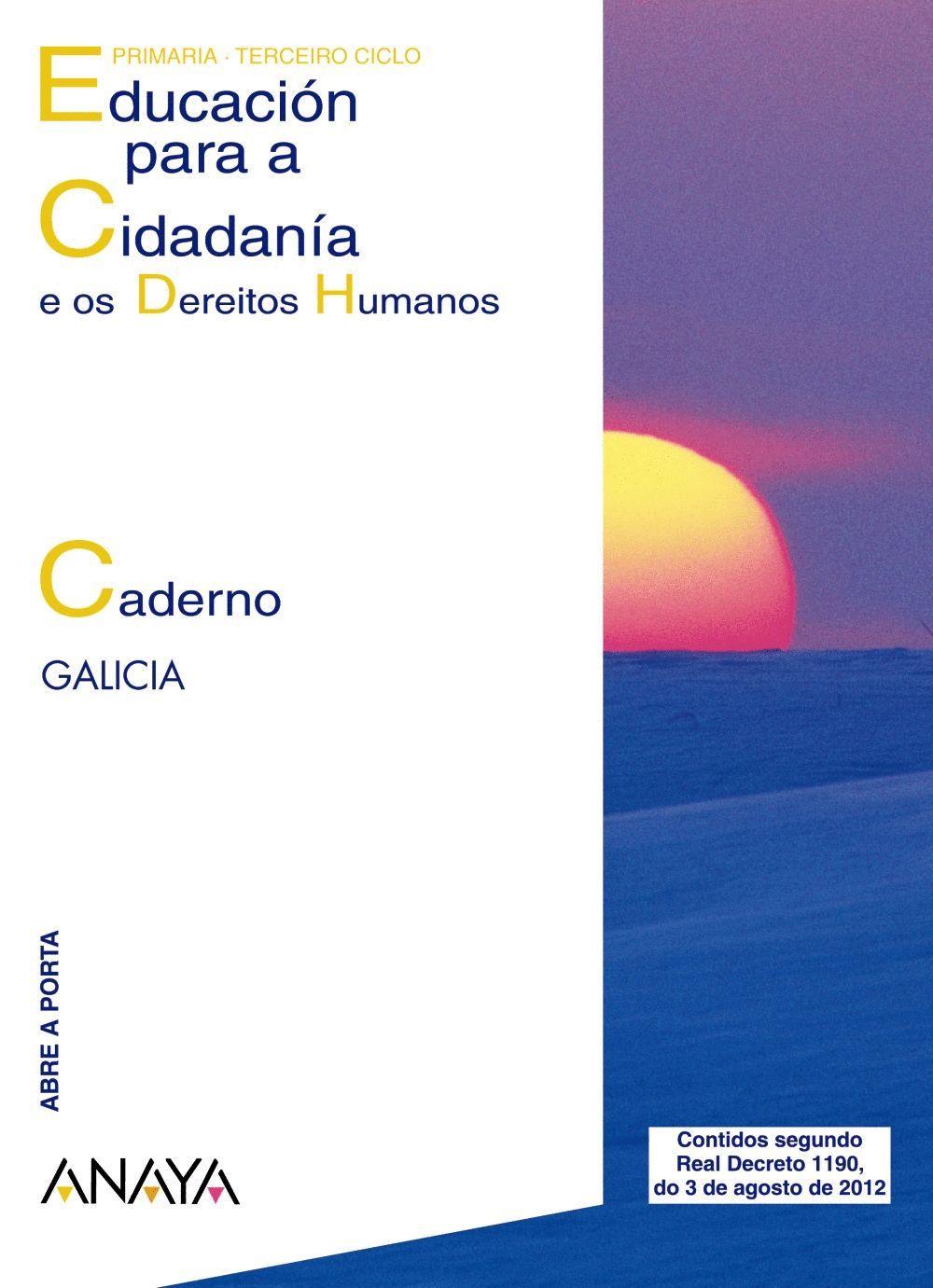 EDUCACI�N PARA A CIDADAN�A E OS DEREITOS HUMANOS. CADERNO.