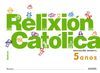 RELIXI�N CAT�LICA 5 ANOS.