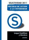 LENGUA CASTELLANA Y LITERATURA. PRUEBAS DE ACCESO A LA UNIVERSIDAD