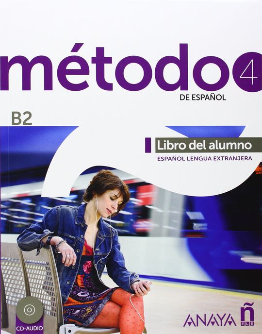 M�TODO 4 ANAYAELE. LIBRO DEL ALUMNO. B2