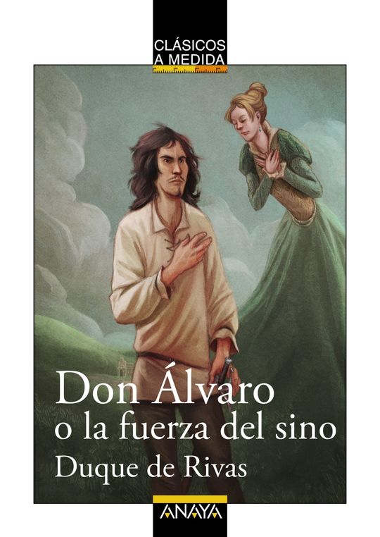 DON �LVARO O LA FUERZA DEL SINO