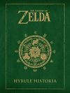 THE LEGEND OF ZELDA. HYRULE HISTORIA