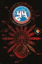 LA CARTA 44 (VOLUMEN 2): DESPLAZAMIENTO AL ROJO