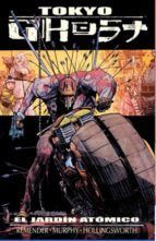 TOKYO GHOST 1. EL JARD�N AT�MICO
