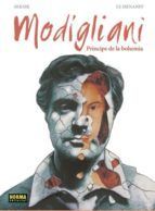MODIGLIANI. PR�NCIPE DE LA BOHEMIA