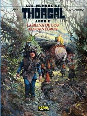 LOS MUNDOS DE THORGAL 6: LOBA. LA REINA DE LOS ELFOS NEGROS