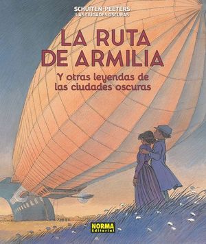 LA RUTA DE ARMILIA Y OTRAS LEYENDAS DE LAS CIUDADES OSCURAS