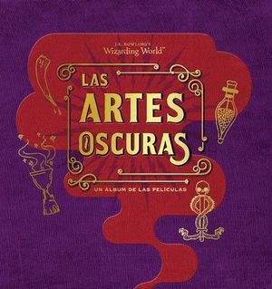 LAS ARTES OSCURAS. UN ALBUM DE LAS PELICULAS