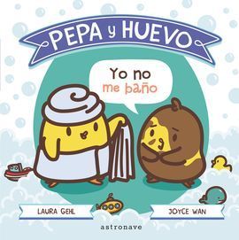 PEPA Y HUEVO: YO NO ME BAO