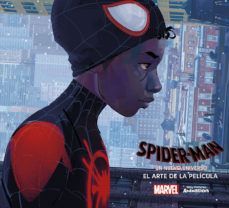 SPIDERMAN: UN NUEVO UNIVERSO. EL ARTE DE LA PELCULA