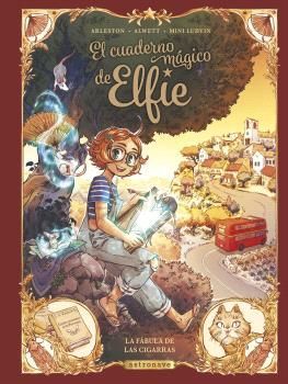EL CUADERNO MAGICO DE ELFIE 2: LA FABULA DE LAS CIGARRAS