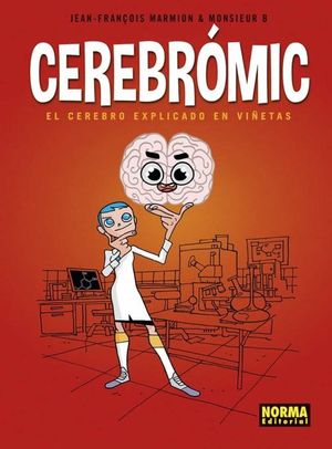 CEREBROMIC. EL CEREBRO EXPLICADO EN VIETAS