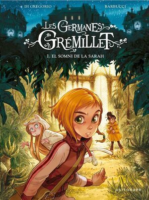 LAS HERMANAS GREMILLET 1. EL SUE�O DE SARAH