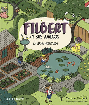 FILBERT Y SUS AMIGOS. LA GRAN AVENTURA