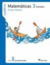 CUADERNO MATEMATICAS 3 PRIMARIA 1 TRIM LOS CAMINOS DEL SABER