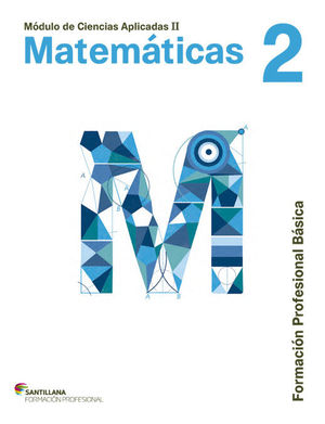 MATEMATICAS 2 SANTILLANA FORMACIN PROFESIONAL BSICA