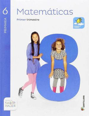 MATEMATICAS 6 PRIMARIA SABER HACER