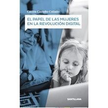 EL PAPEL DE LAS MUJERES EN LA REVOLUCION DIGITAL