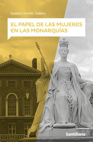 EL PAPEL DE LAS MUJERES EN LAS MONARQUAS