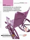 MANUAL INTERVENCI�N EN LA ATENCI�N SOCIOSANITARIA A PERSONAS DEPENDIENTES EN INS