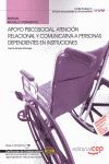 MANUAL APOYO PSICOSOCIAL, ATENCI�N RELACIONAL Y COMUNICATIVA A PERSONAS DEPENDIE