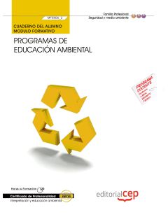 CUADERNO DEL ALUMNO PROGRAMAS DE EDUCACIN AMBIENTAL (MF0806_3). CERTIFICADOS DE