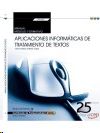 MANUAL APLICACIONES INFORMTICAS DE TRATAMIENTO DE TEXTOS UF0320. CERTIFICADOS D