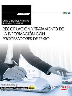 CUADERNO RECOPILACION Y TRATAMIENTO DE LA INFORMACIN CON PROCESADORES DE TEXTO