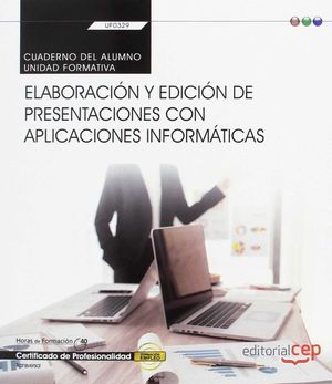 CUADERNO DE ELABORACIN Y EDICIN DE PRESENTACIONES CON APLICACIONES INFORMTICA