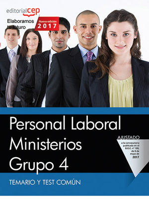 PERSONAL LABORAL MINISTERIOS. GRUPO 4. TEMARIO Y TEST COMN