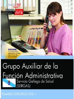 GRUPO AUXILIAR DE LA FUNCION ADMINISTRATIVA TEMARIO VOL.I