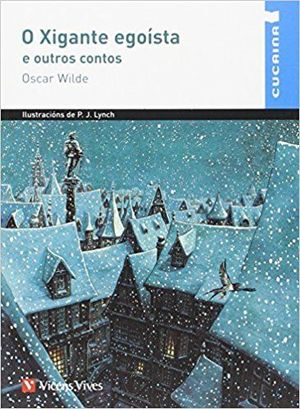 O XIGANTE EGOISTA E OUTROS CONTOS