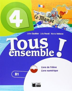 TOUS ENSEMBLE 4 LIVRE DE L'ELEVE + DVD-ROM