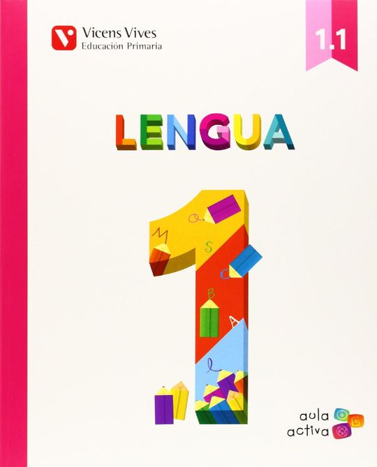 LENGUA 1 (1.1-1.2-1.3) AULA ACTIVA