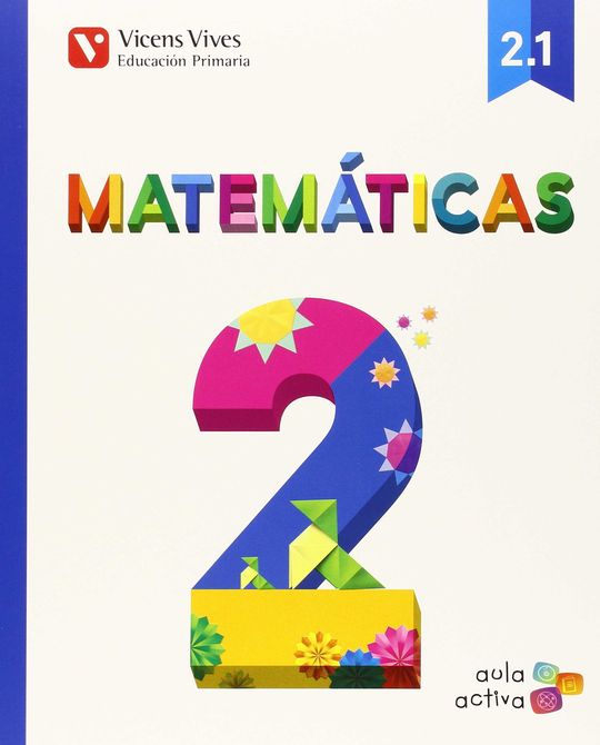 MATEMATICAS 2 (2.1-2.2-2.3) AULA ACTIVA