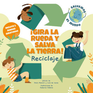 GIRA LA RUEDA Y SALVA LA TIERRA RECICLAJE! (VVKIDS