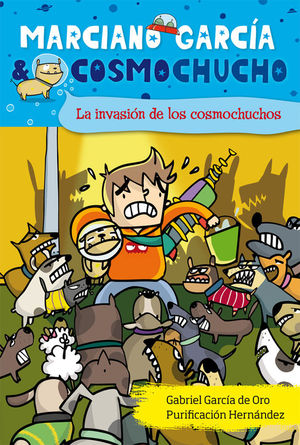 3. LA INVASION DE LOS COSMOCHUCHOS