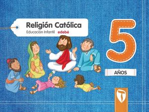 RELIGIN CATLICA  5 AOS
