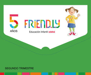 FRIEND.LY 5 AOS SEGUNDO TRIMESTRE