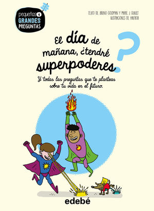 EL DIA DE MAANA TENDRE SUPERPODERES