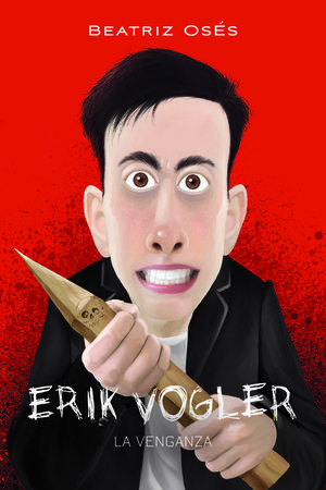 ERIK VOGLER 8 VENGANZA