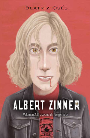 ALBERT ZIMMER 2: EL ASESINO DE LOS SENTIDOS