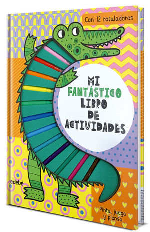 MI FANTSTICO LIBRO DE ACTIVIDADES. COCODRILO (CON 12 ROTULADORES)