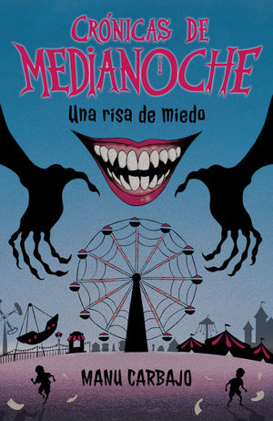 CR�NICAS DE LA MEDIANOCHE 1. UNA RISA DE MIEDO