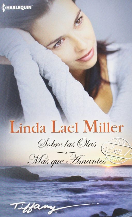 SOBRE LAS OLAS; M�S QUE AMANTES