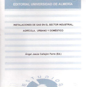 INSTALACIONES DE GAS EN EL SECTOR INDUSTRIAL, AGRCOLA Y DOMSTICO