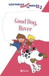 GOOD DOG, ROVER. LECTURAS GRADUADAS INGL�S, NIVEL 2