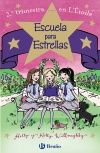 ESCUELA PARA ESTRELLAS: 2.� TRIMESTRE EN L ' �TOILE