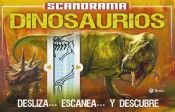 SCANORAMA. DINOSAURIOS