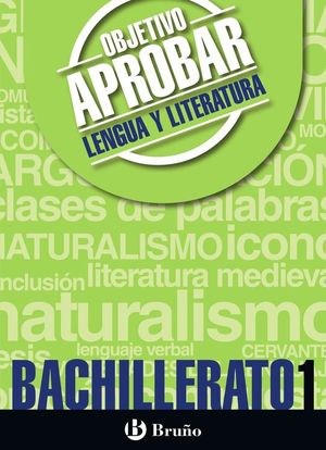 OBJETIVO APROBAR 1 BACHILLERATO LENGUA Y LITERATURA